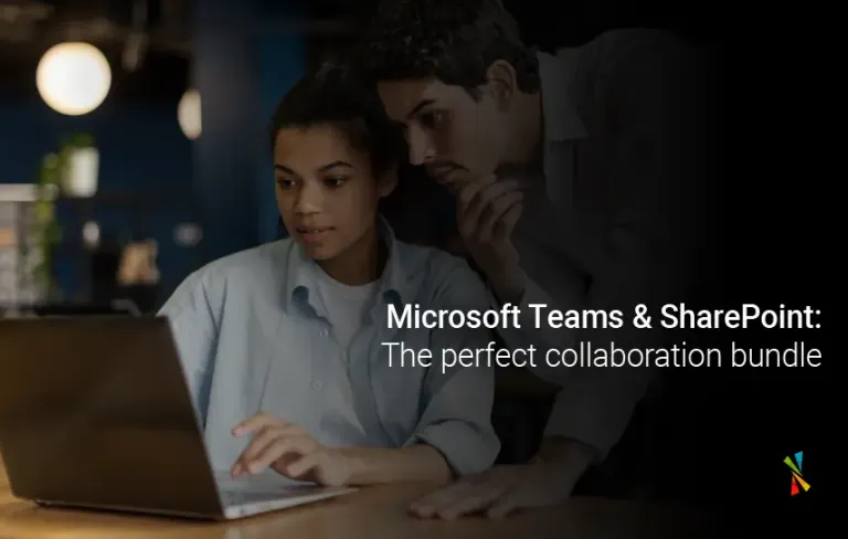 Microsoft Teams and SharePoint: The perfect collaboration bundle