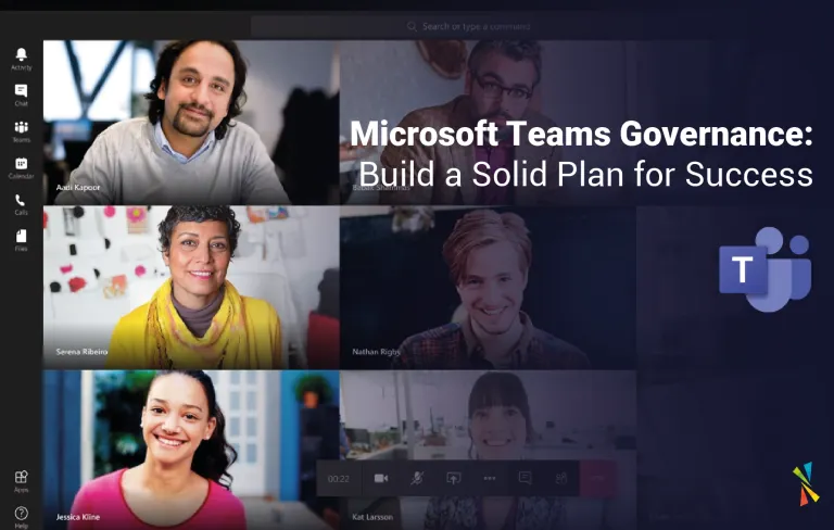 Microsoft Teams Governance Build a Solid Plan for Success