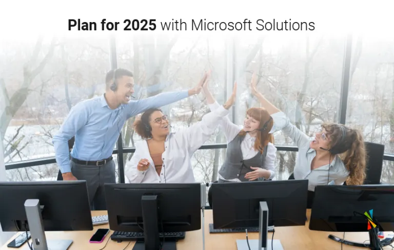 plan for 2025 with Microsoft solutions
