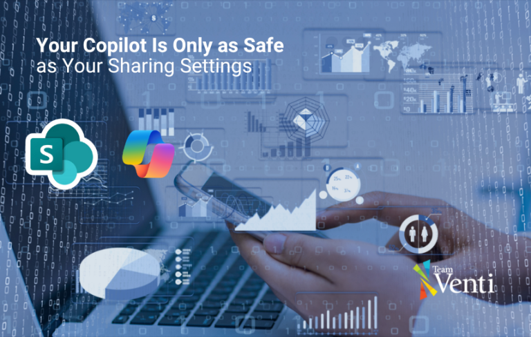 Your Copilot Is Only as Safe as Your Sharing Settings