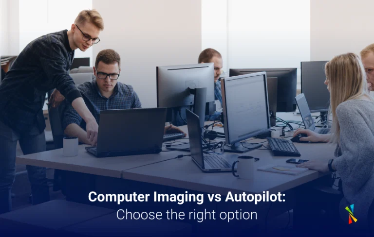 Computer imaging vs Intune Autopilot: choose the right option