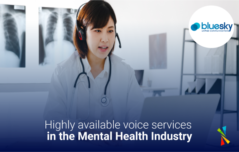 Highly available voice services in the Mental Health Industry - BlueSky UC